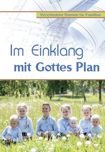 Im Einklang mit Gottes Plan