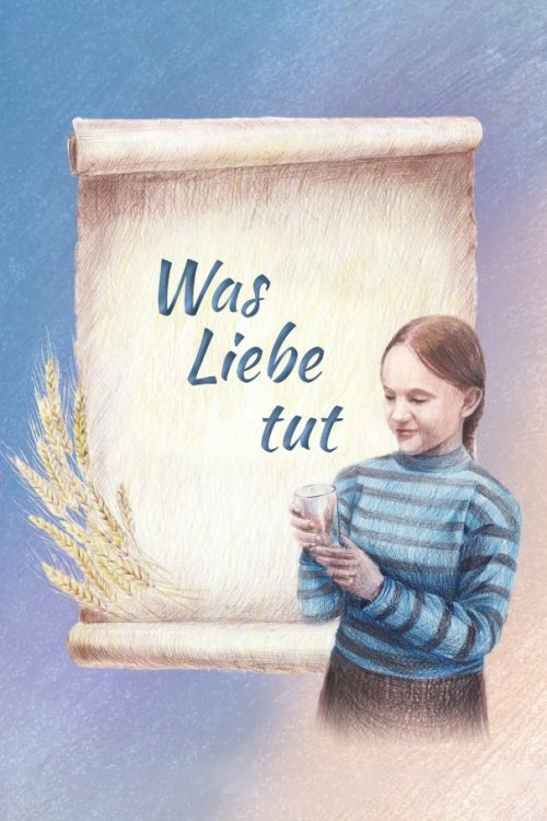 Was Liebe tut